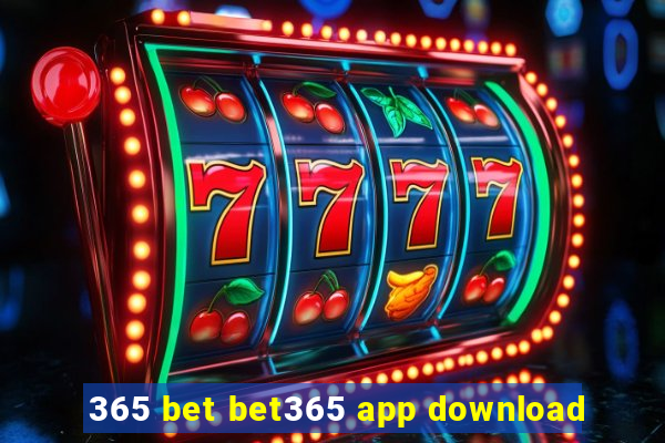 365 bet bet365 app download