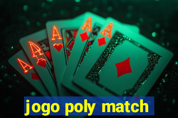 jogo poly match