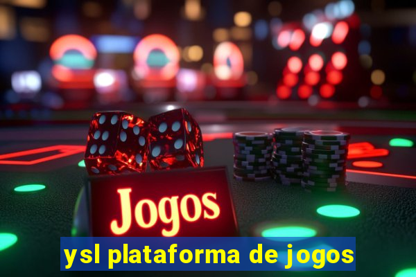 ysl plataforma de jogos