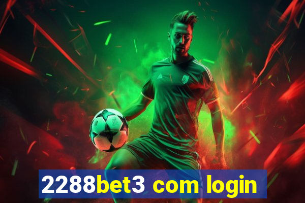 2288bet3 com login