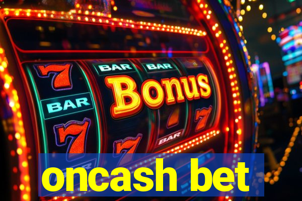 oncash bet