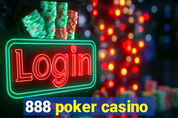 888 poker casino