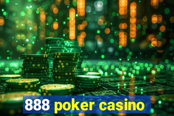 888 poker casino