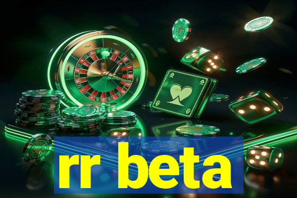 rr beta