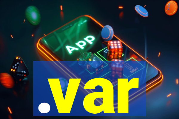 .var