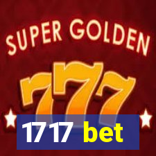 1717 bet