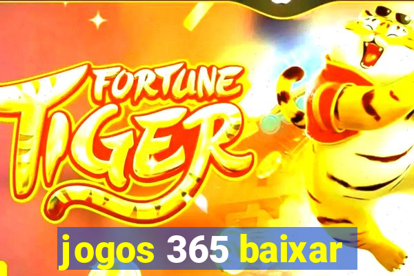 jogos 365 baixar