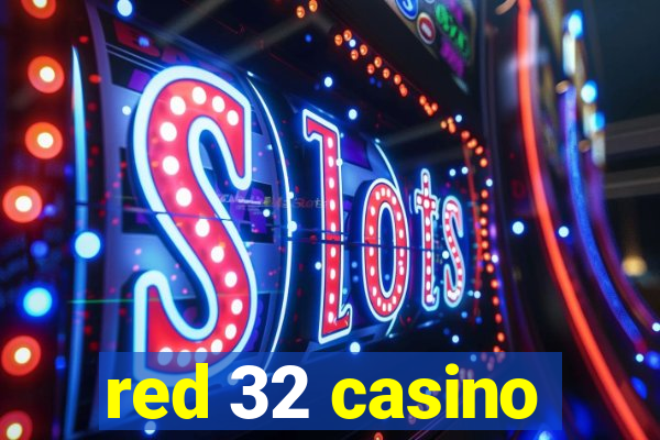 red 32 casino