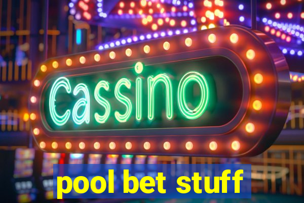 pool bet stuff