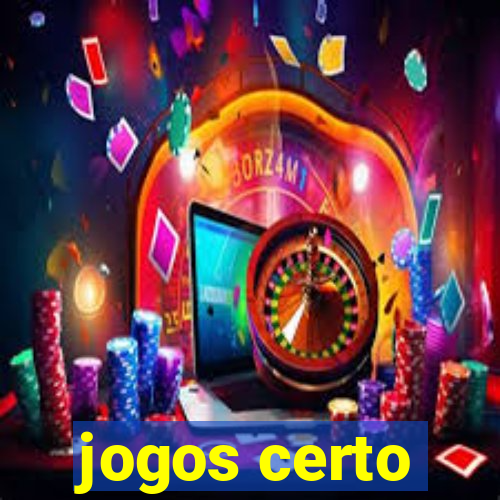 jogos certo