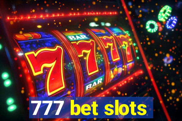 777 bet slots