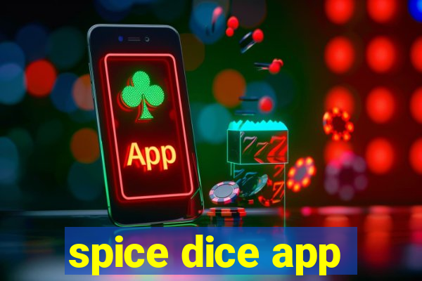 spice dice app