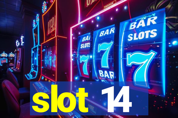 slot 14