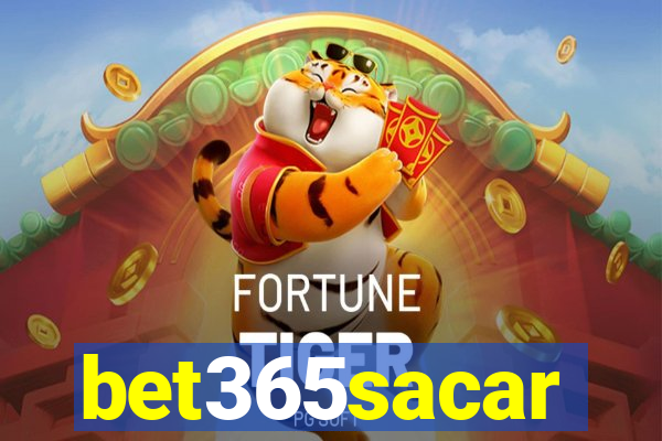 bet365sacar