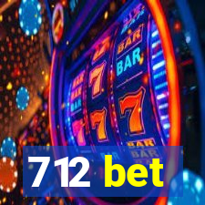 712 bet