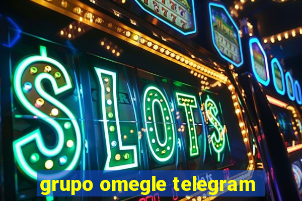 grupo omegle telegram