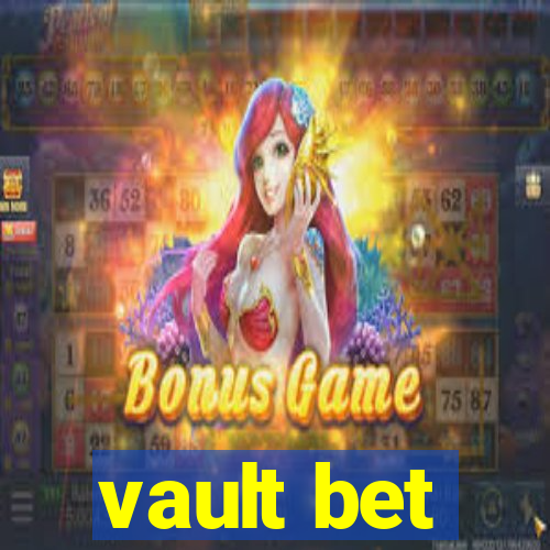 vault bet