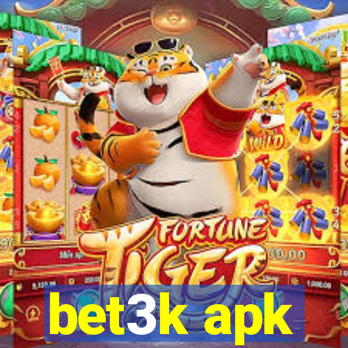 bet3k apk