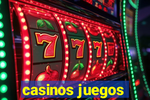 casinos juegos