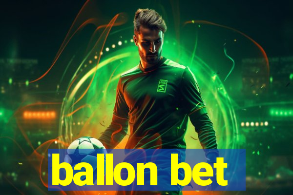 ballon bet