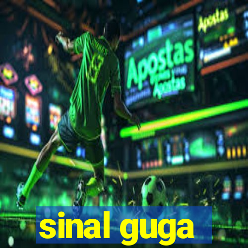 sinal guga