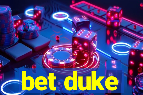 bet duke