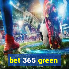 bet 365 green