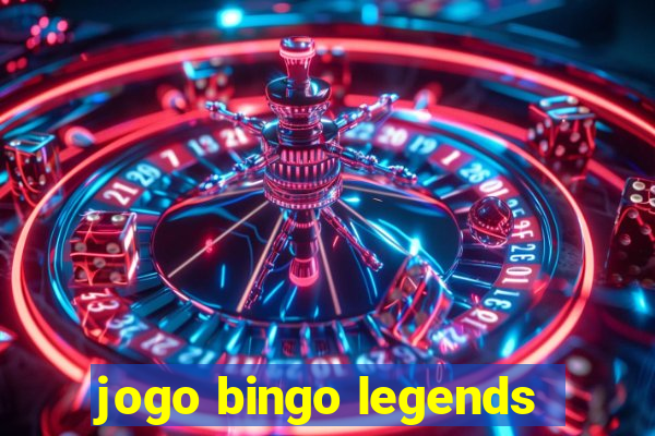 jogo bingo legends