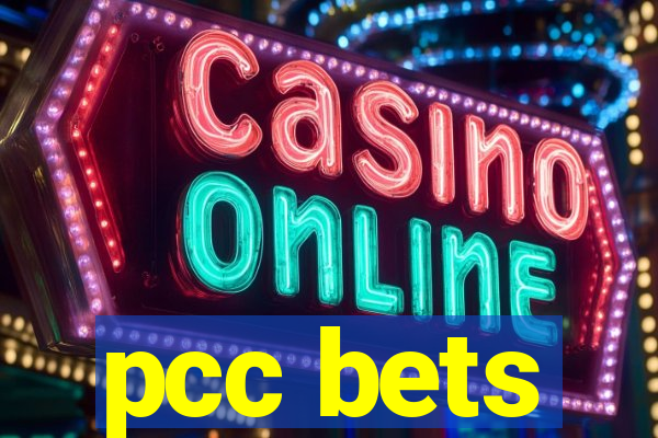 pcc bets