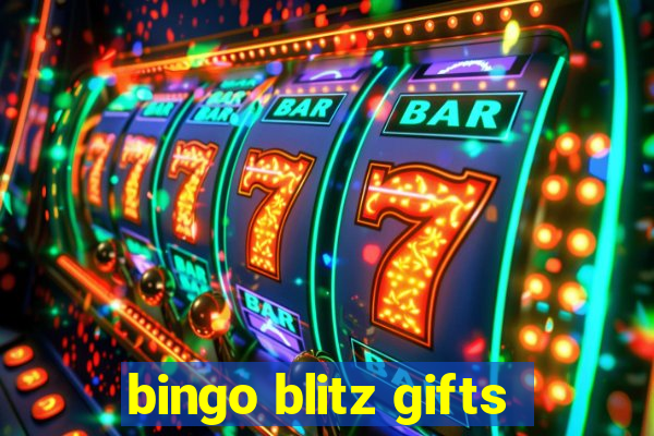 bingo blitz gifts