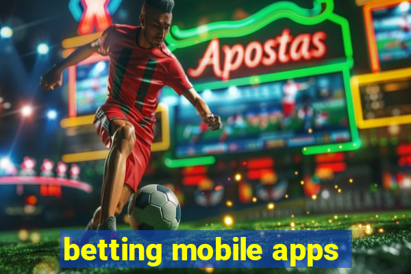 betting mobile apps