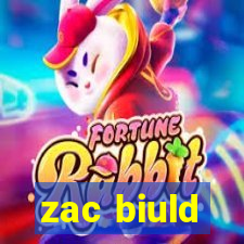 zac biuld