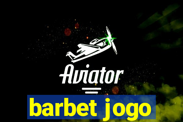 barbet jogo