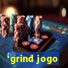 grind jogo