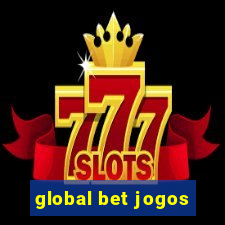 global bet jogos