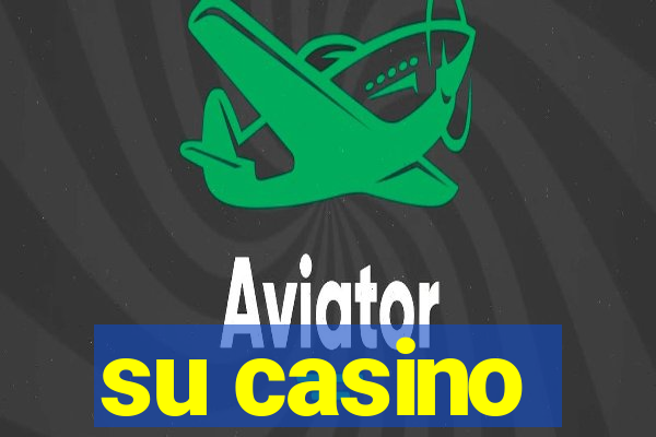 su casino