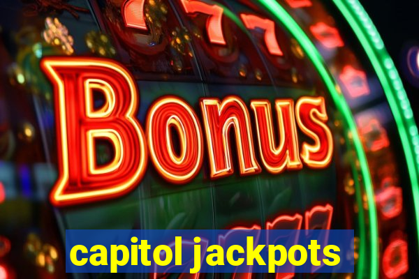 capitol jackpots