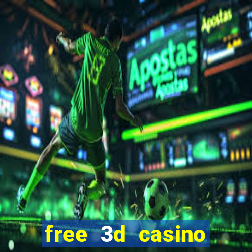 free 3d casino slot games