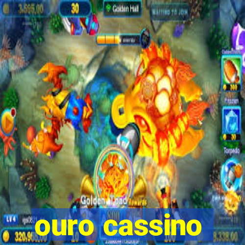 ouro cassino