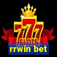 rrwin bet