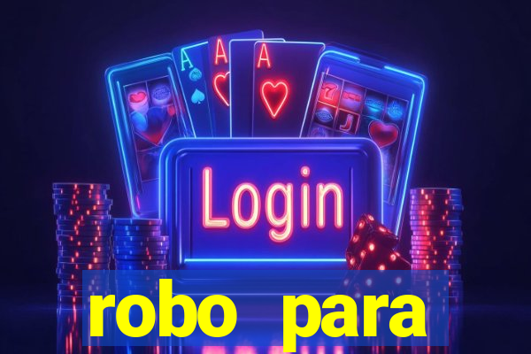 robo para plataforma de jogos