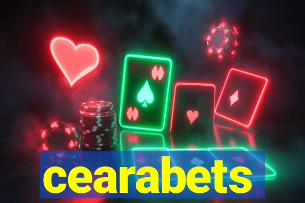 cearabets