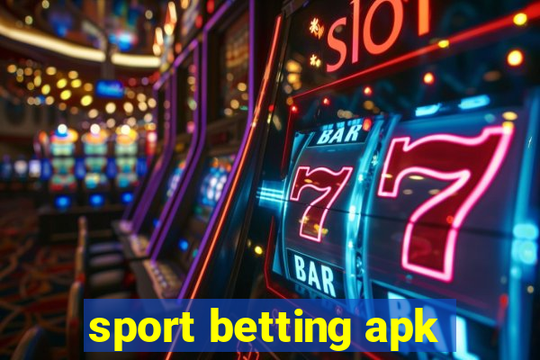 sport betting apk