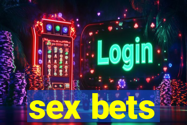 sex bets