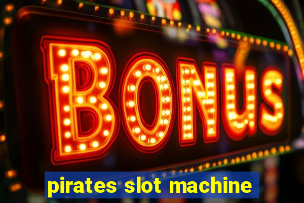 pirates slot machine