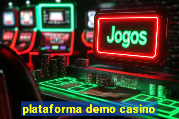 plataforma demo casino