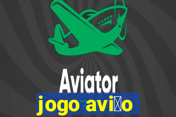 jogo avi茫o