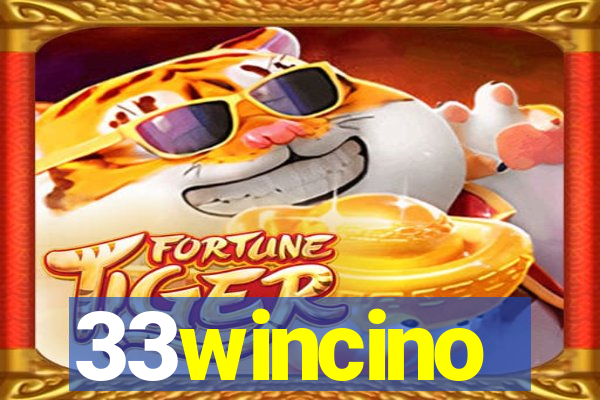 33wincino