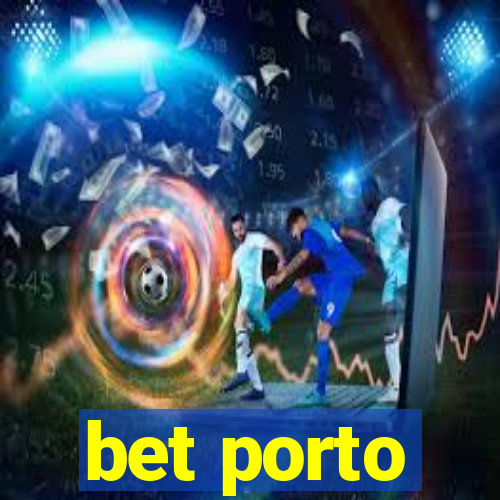 bet porto