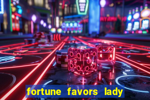 fortune favors lady nikuko assistir dublado